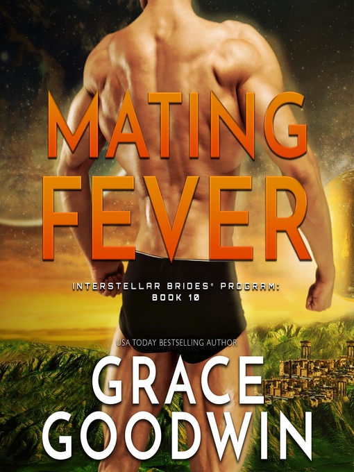 Title details for Mating Fever by Grace Goodwin - Available